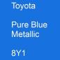 Preview: Toyota, Pure Blue Metallic, 8Y1.